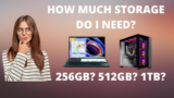 How Much Storage Does My Computer Need? (Laptop/PC)