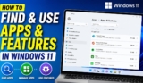 How to Find and Use Apps and Features in Windows 11