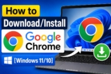How to Download/Install Google Chrome [Windows 11/10]